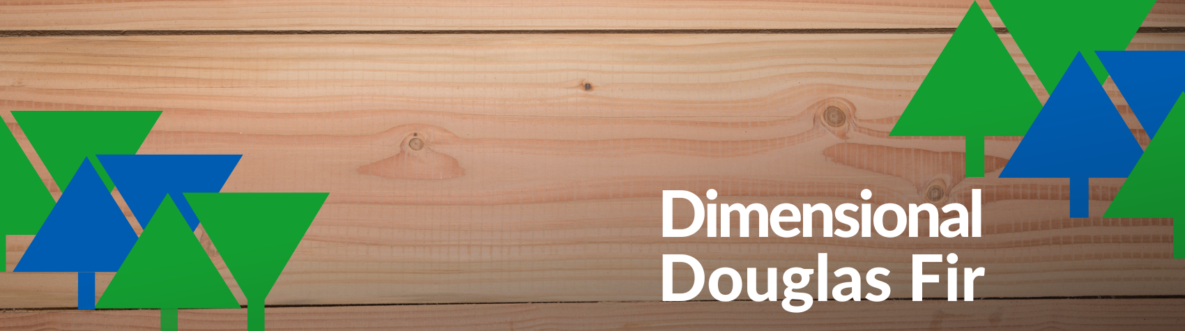 Dimensional Douglas Fir 